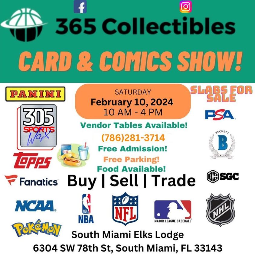 365 Collectibles Card & Comic Show - South Miami