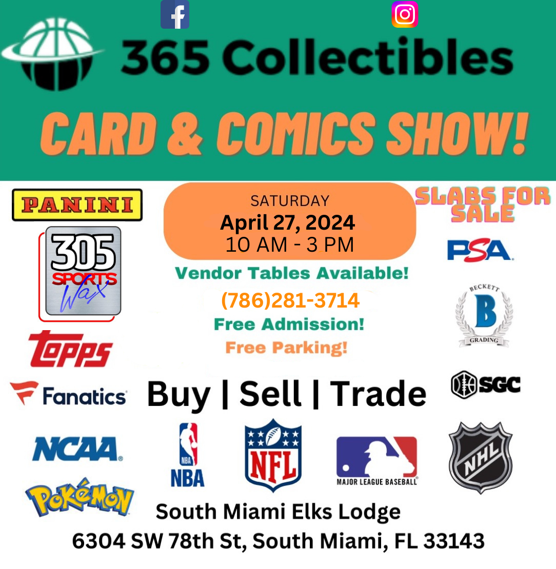 365 Collectibles Card & Comics Show - South Miami