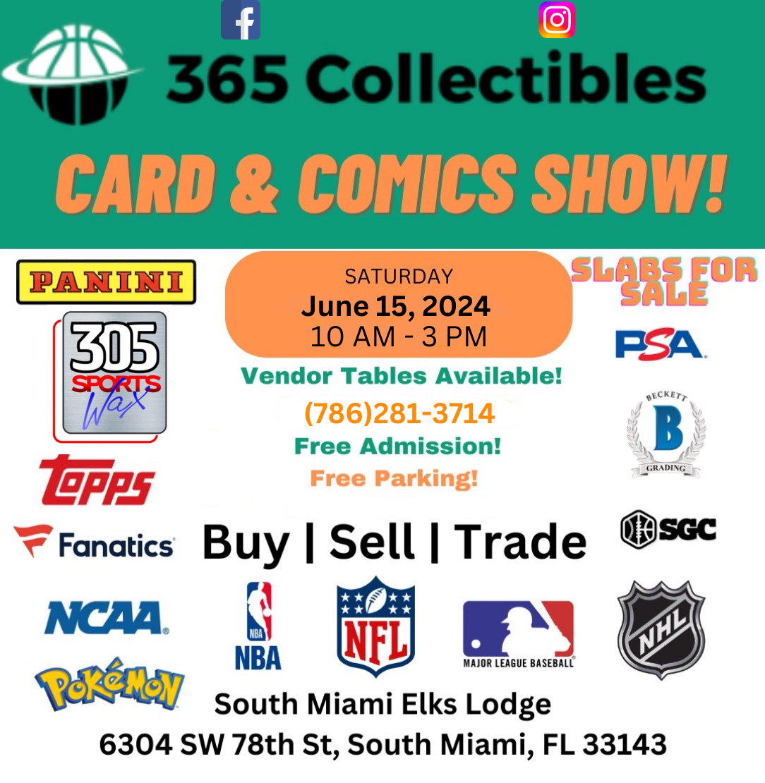 365 Collectibles Card Show - South Miami
