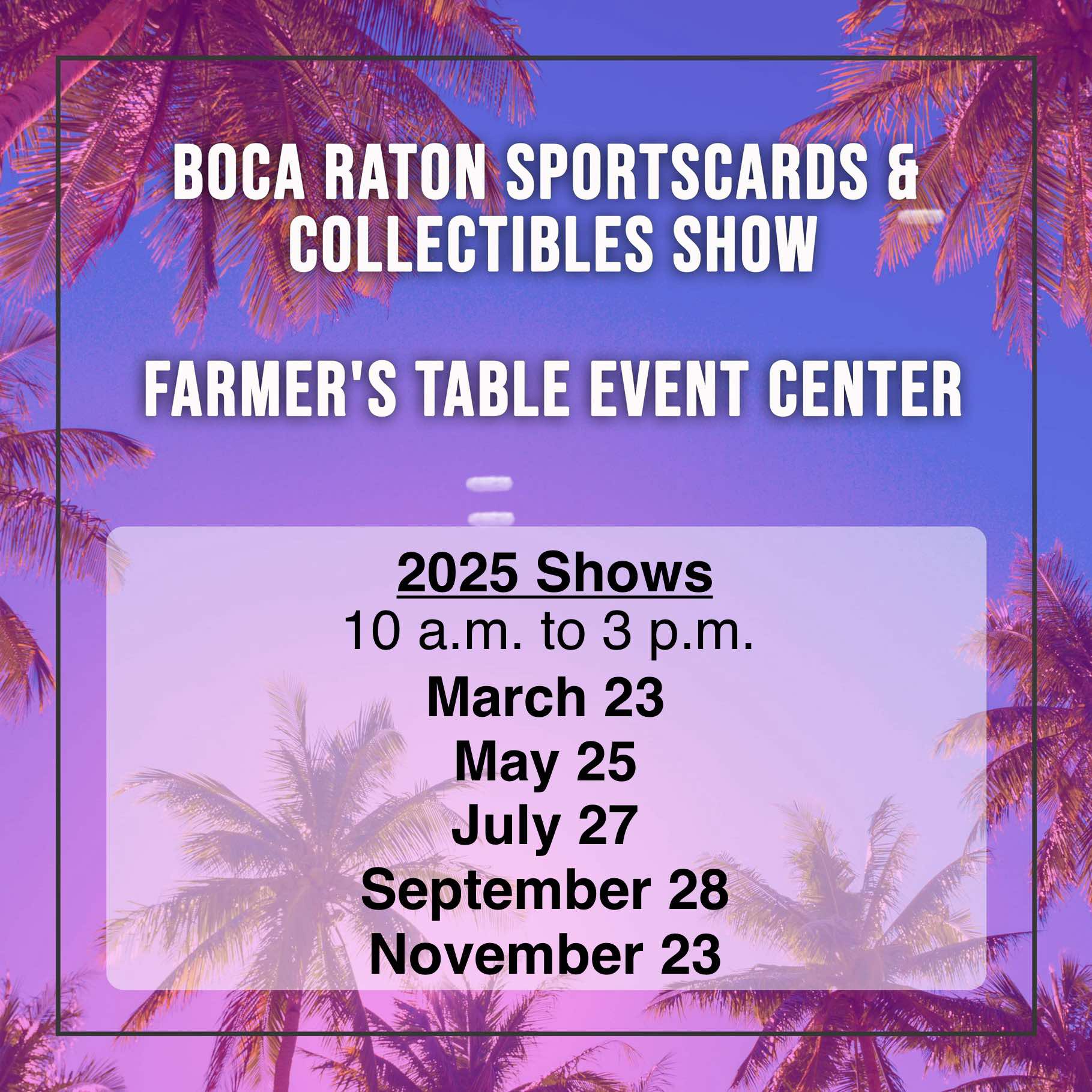 Boca Raton Sports Cards & Collectibles Show - Boca Raton