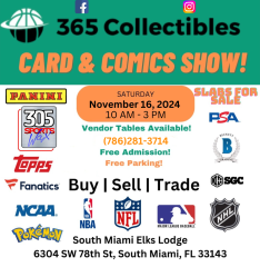 365 Cards & Collectibles Show - South Miami