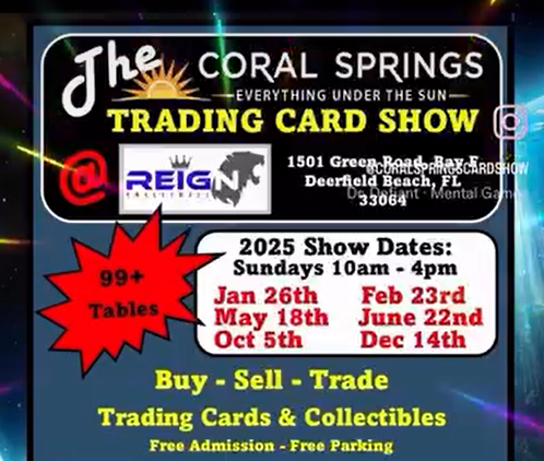 The Coral Springs Trading Card Show - Deerfield Beach