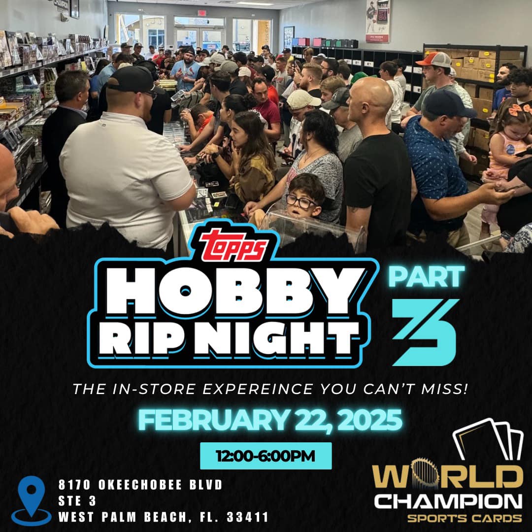 Topps Hobby Rip Night Part 3 at World Champion Sports Cards - West Palm Beach