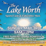 The Lake Worth Sports Cards & Collectibles Show - Greenacres