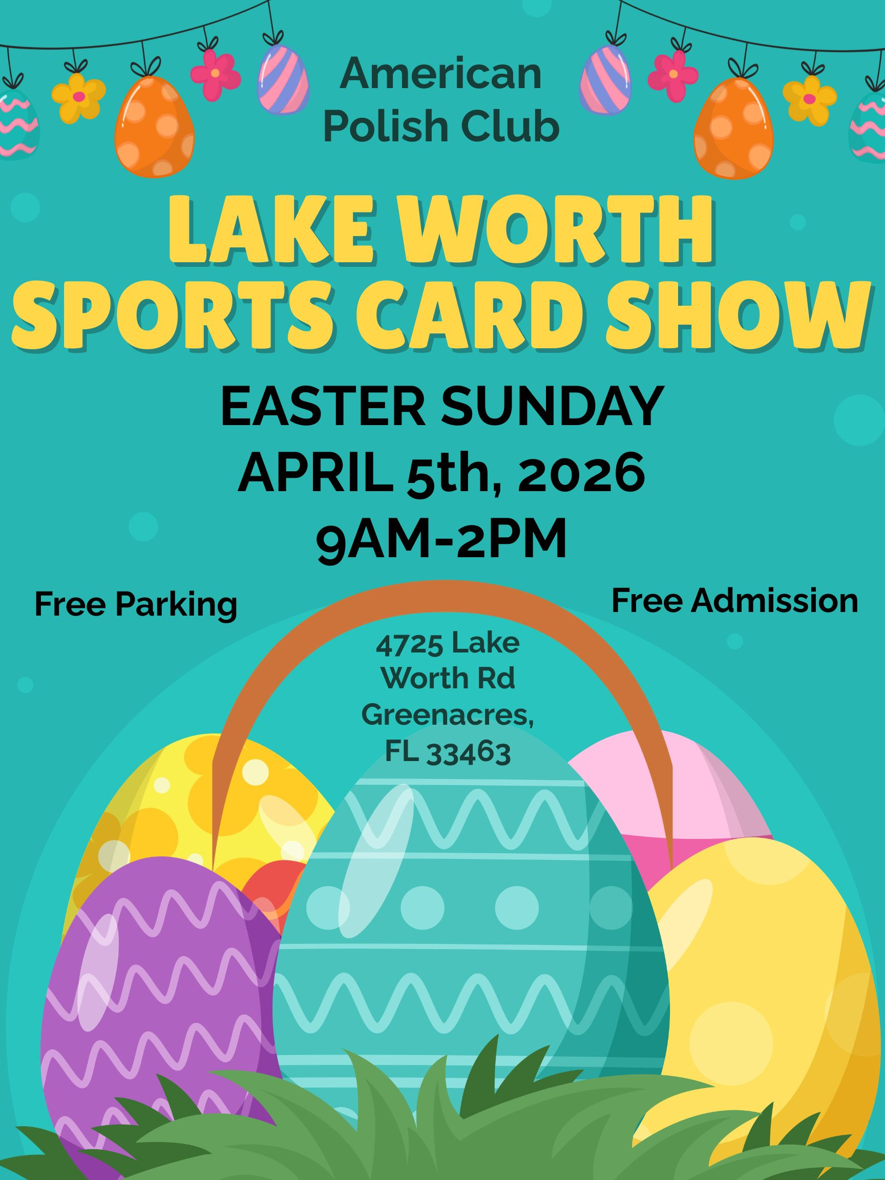The Lake Worth Sports Cards & Collectibles Show - Greenacres