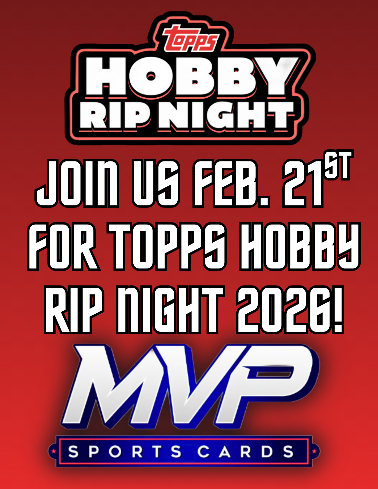 Topps Hobby Rip Night at MVP Sports Cards - Jensen Beach