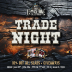 Trade Night at Tombstone Collectibles - Miami