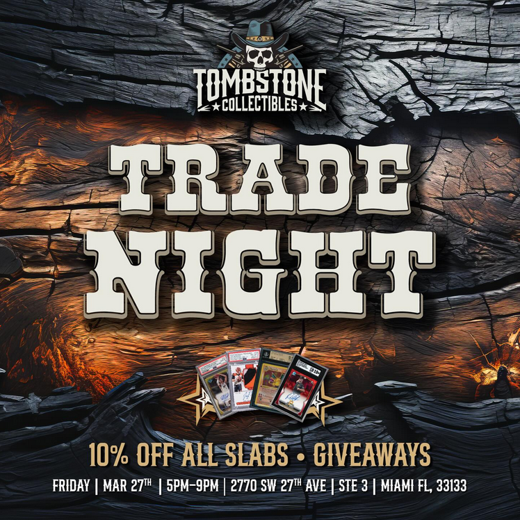 Trade Night at Tombstone Collectibles - Miami