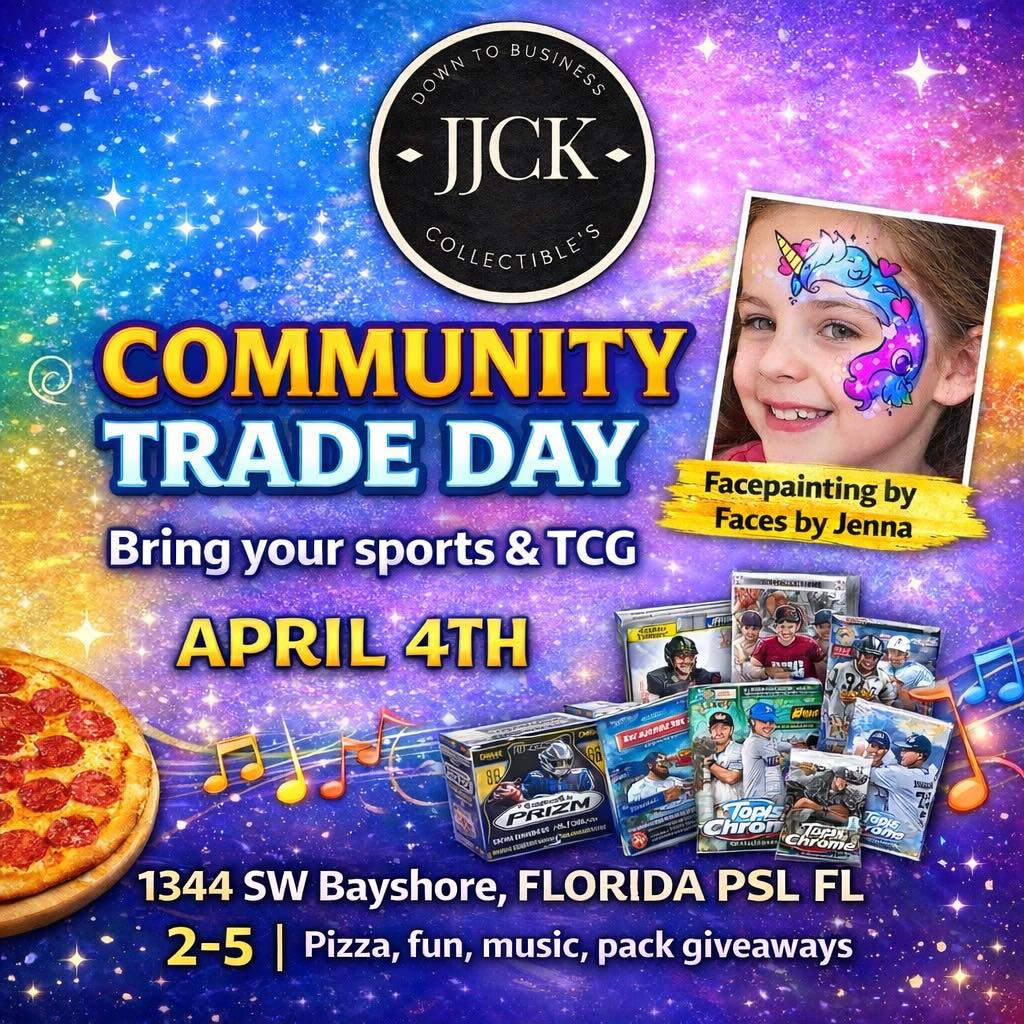 Community Trade Day at JJCK Collectibles - Port St. Lucie
