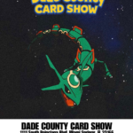 Dade County Card Show - Miami Springs