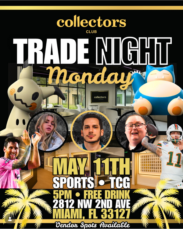 Trade Night at Collectors Club - Miami