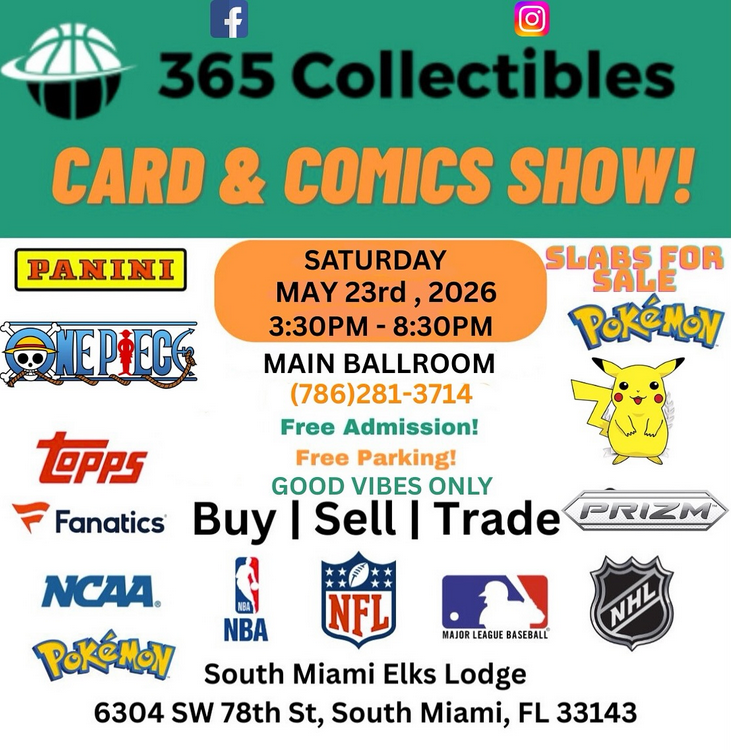 365 Collectibles Card & Comics Show - Miami