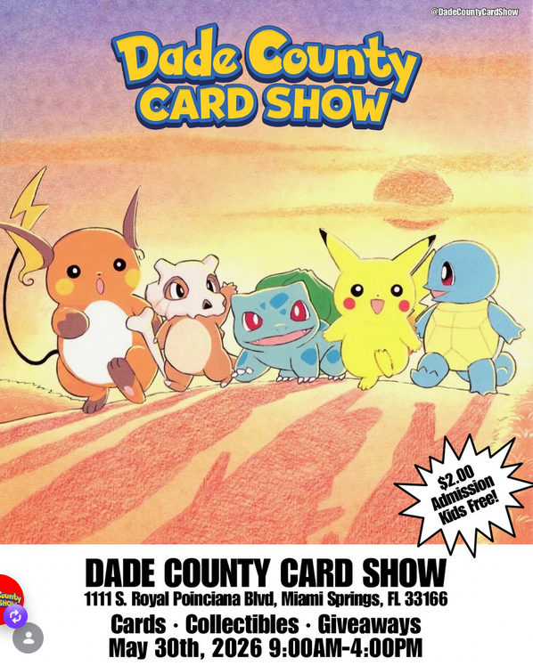 Dade County Card Show - Miami Springs