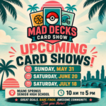 Mad Decks Card Show - Miami Springs