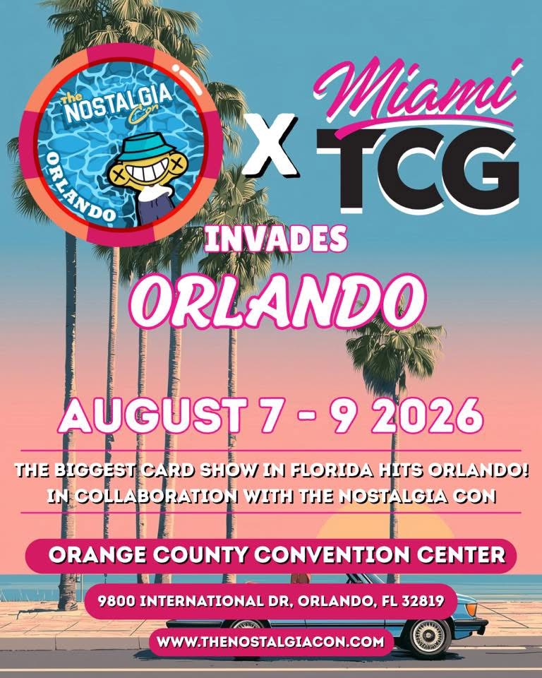 The Nostalgia Con X Miami TCG Invades Orlando - Orlando